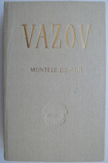 Muntele de aur (Nuvele) ? Ivan Vazov (cu sublinieri) foto