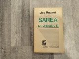 Sarea,la vremea ei de Lica Rugina