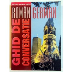 GHID DE CONVERSATIE ROMAN-GERMAN