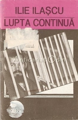 Lupta Continua - Ilie Iliescu foto