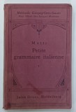 PETITE GRAMMAIRE ITALIENNE par PIETRO MOTTI , 1916