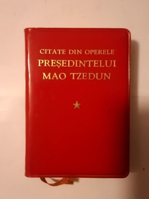 Citate din operele Președintelui Mao Tzedun (1972) foto