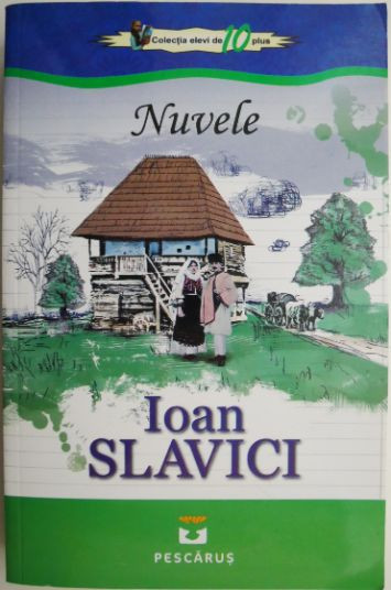 Nuvele &ndash; Ioan Slavici