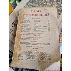 Revista Fundatiilor Regale - Anul X 1 Septembrie 1943 Nr. 9