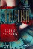 Tarina - Ellen Alpsten, Litera, 2020, Blue Moon, Roman, 575 pagini