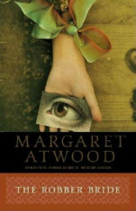 The Robber Bride, Paperback/Margaret Atwood foto