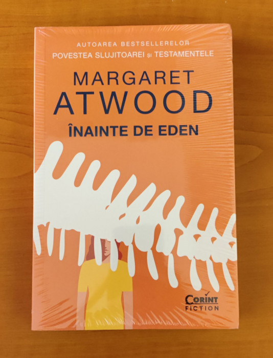 Margaret Atwood - &Icirc;nainte de Eden (sigilat / &icirc;n țiplă)