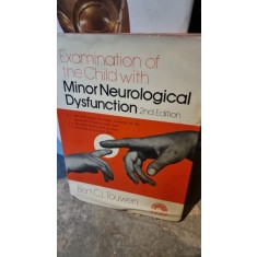 Examination of the child with minor neurological dysfunction - Bert C.L. Touwen