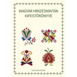 Magyar h&iacute;mz&eacute;smint&aacute;k kifestők&ouml;nyve - Horv&aacute;th &Aacute;gnes