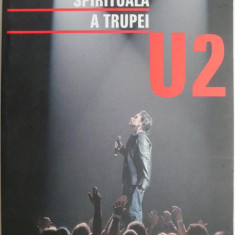 Calatoria spirituala a trupei U2 – Steve Stockman