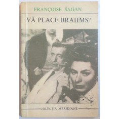 VA PLACE BRAHMS de FRANCOISE SAGAN, 1971