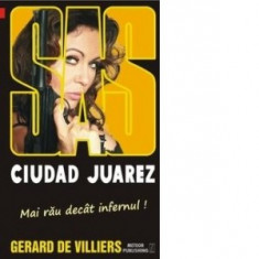 Gerard de Villiers - SAS - Ciudad Juarez ( 130 )