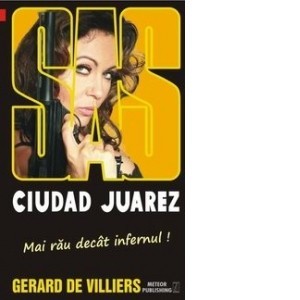 Gerard de Villiers - SAS - Ciudad Juarez ( 130 ) foto