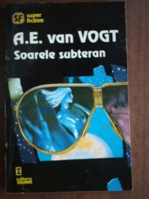 Soarele subteran- A. E. van Vogt foto