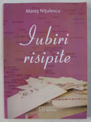IUBIRI RISIPITE de MARES NITULESCU , 2017 DEDICATIE* foto