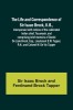 The Life and Correspondence of Sir Isaac Brock, K.B., Interspersed with notices of the celebrated Indian chief, Tecumseh, and comprising brief memoirs