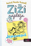 Egy Zizi napl&oacute;ja 4. - J&eacute;ghercegnő - Egy nem-t&uacute;l-tehets&eacute;ges J&eacute;ghercegnő mes&eacute;i - Rachel Ren&eacute;e Russell