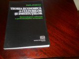 Teoria economica a culturilor si institutiilor - Paul Fudulu,2007