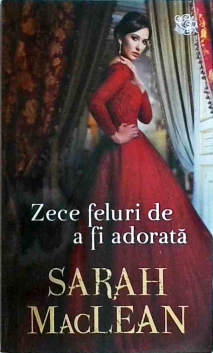 Sarah Maclean - Zece feluri de a fi adorata (2021)
