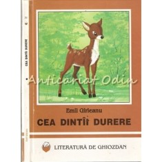 Cea Dintii Durere - Emil Girleanu