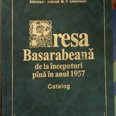 PRESA BASARABEANA DE LA INCEPUTURI PANA IN ANUL 1957. CATALOG-MARGARITA SCELCIKOVA