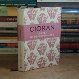 EMIL CIORAN - TRATAT DE DESCOMPUNERE , HUMANITAS , 2024 ( EDITIE CARTONATA, CU SUPRACOPERTA ) *