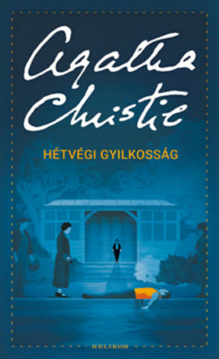 H&amp;eacute;tv&amp;eacute;gi gyilkoss&amp;aacute;g - Agatha Christie foto