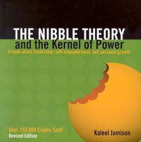 The Nibble Theory and the Kernel of Power: A Book about Leadership, Self-Empowerment, and Personal Growth foto