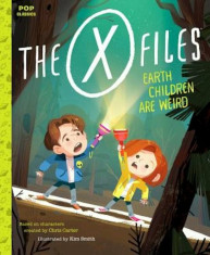 The X-Files: Earth Children Are Weird: A Picture Book, Hardcover/Kim Smith foto