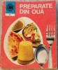 Preparate din Oua - Valeria Petrescu, Ceres 1976, Carte de Bucate, Caleidoscop, Limba Romana, 202 pagini