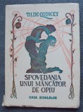 Thomas de Quincey - Spovedania unui m&acirc;ncător de opiu (1946)
