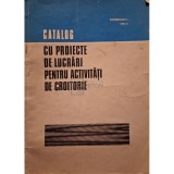L. Caministeanu - Catalog cu proiecte de lucrari pentru activitati de croitorie (Editia: 1973)