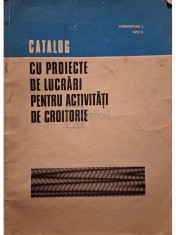 L. Caministeanu - Catalog cu proiecte de lucrari pentru activitati de croitorie (Editia: 1973)