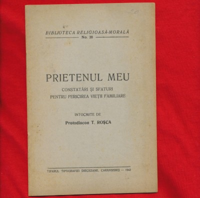 &amp;quot;Prietenul meu. Constatari si sfaturi pentru fericirea vietii familiare&amp;quot;, 1943 foto