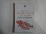 ESENTA INVATATURILOR LUI BUDDHA - THICH NHAT HANH