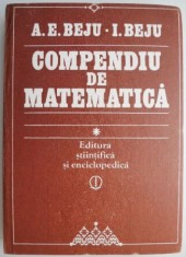Compendiu de matematica ? A. E. Beju foto
