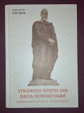 Strămoșii Noștri din Dacia Nemuritoare - G.D. Iscru, Editura Nicolae Bălcescu, 2017, Carte Istorie