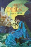Pagini Alese - Mihai Eminescu, Poezii, Editura Regis, 2000, 286 pagini, Carte Beletristica, Limba Romana