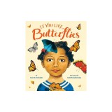If You Like Butterflies