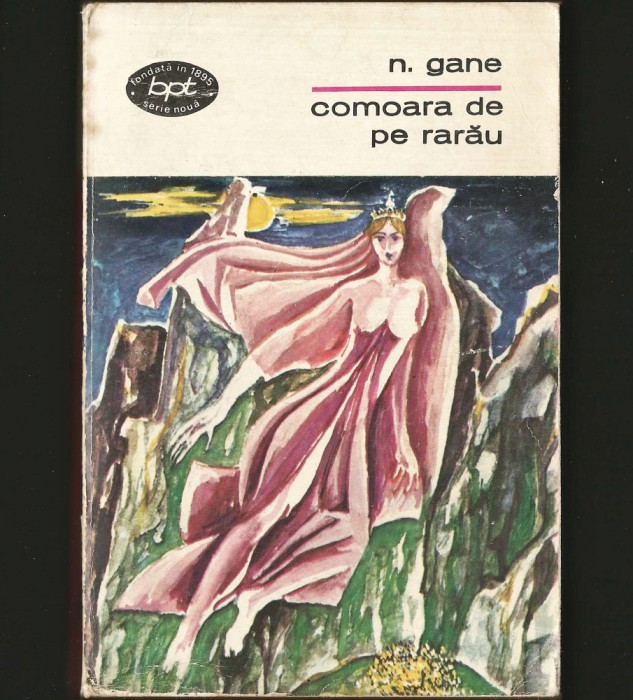 COMOARA DE PE RARĂU - N. GANE - BPT