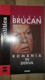 Romania in deriva- Silviu Brucan