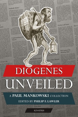 Diogenes Unveiled: A Paul Mankowski, S.J., Collection foto