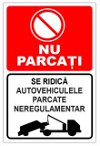 indicator de interzicere nu parcati se ridica autovehiculele neregulamentar