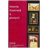 - Istoria ilustrata a picturii - 1000 de reproduceri in culori - 103228, NULL