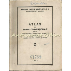 Atlas De Semne Conventionale Pentru Confectionarea Hartilor Topografice La Scara