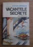 Cumpara ieftin Victor Kernbach - Vacantele secrete. Pseudobasme | Editura Albatros, 1987 | Carte Romaneasca Clasic | Editie Clasica