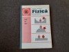 Fizica clasa a IX-a, Anatolie Hristev, manual 1990, editura Didactica si Pedagogica, stare foarte buna, cartonata