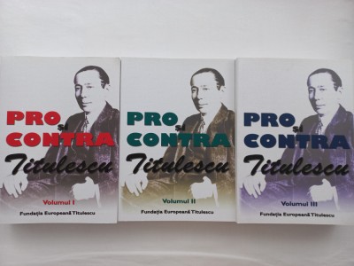 PRO SI CONTRA TITULESCU , 3 VOLUME foto