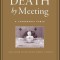 Death by Meeting: A Leadership Fable...about Solving the Most Painful Problem in Business