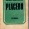 Placebo, Mircea Sandulescu